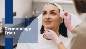 Dermatology Trials