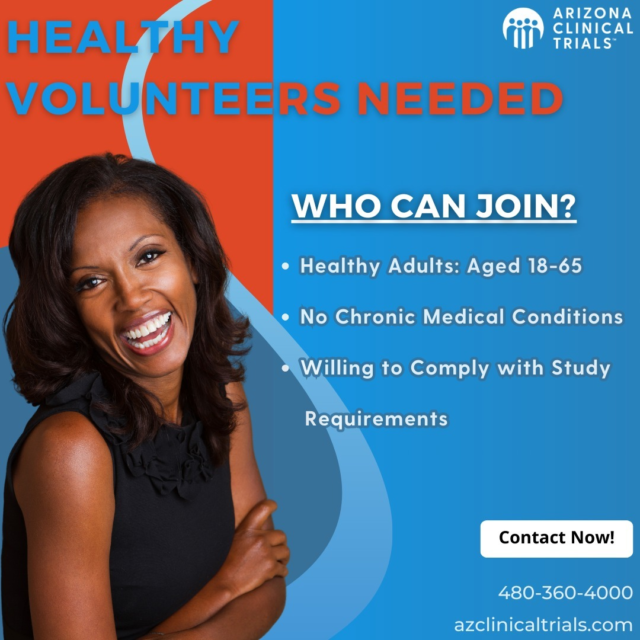 Join Our Phase 2/3 Clinical Trials!

Are you passionate about advancing medical research and contributing to groundbreaking health solutions? We are currently seeking healthy volunteers for our Phase 2/3 clinical trials!

-Why Participate?

*Make a Difference: Play a crucial role in the development of new treatments.

*Comprehensive Health Assessments: Receive thorough medical check-ups and monitoring.

*Potential Compensation Could be Provided: Eligible volunteers may be compensated for their time and participation.

-Who Can Join?

*Healthy Adults: Aged 18-65

*No Chronic Medical Conditions

*Willing to Comply with Study Requirements

-How to Apply:

*Visit our website azclinicaltrials.com

*Call us at 480-360-4000

Your participation can help pave the way for innovative therapies and improve lives worldwide. Join us in this vital journey towards better health!

#AzClinicalTrials #MedicalResearch #HealthyVolunteers #Health #MakeADifference #JoinUs