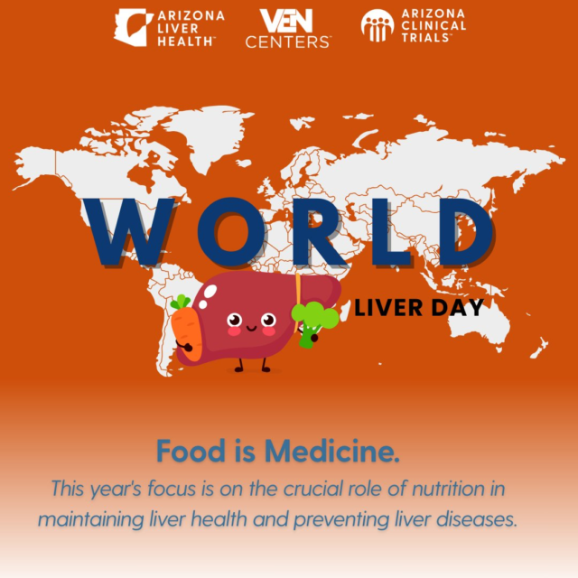 In honor of World Liver Day 2025 on April 19, Arizona Liver Health, VEN Centers, and Arizona Clinical Trials are proud to join the global movement to raise awareness about liver health. This year’s theme, “Food is Medicine,” emphasizes the critical role of nutrition in maintaining liver function and preventing liver diseases.

A balanced diet rich in whole foods—fruits, vegetables, whole grains, and lean proteins—can significantly reduce the risk of liver conditions such as metabolic dysfunction-associated steatotic liver disease (MASLD). However, we acknowledge that access to nutritious food is not always equitable. It’s essential to advocate for policies and community initiatives that make healthy eating more accessible to all. 

Join us in spreading the message that every meal is an opportunity to support your liver health. Together, we can make informed choices and advocate for a healthier future.

#WorldLiverDay #FoodIsMedicine #LiverHealth #ArizonaLiverHealth #VENCenters #ArizonaClinicalTrials